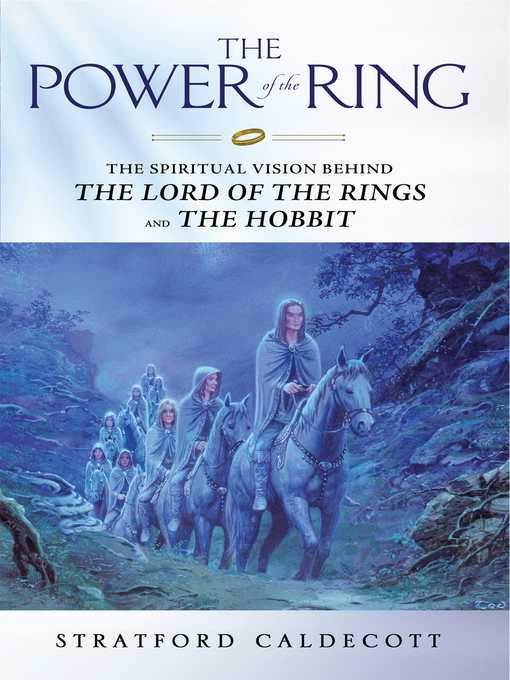 Title details for The Power of the Ring by Stratford Caldecott - Wait list